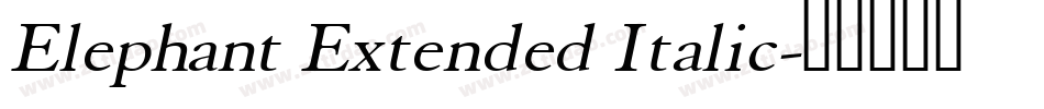 Elephant Extended Italic字体转换